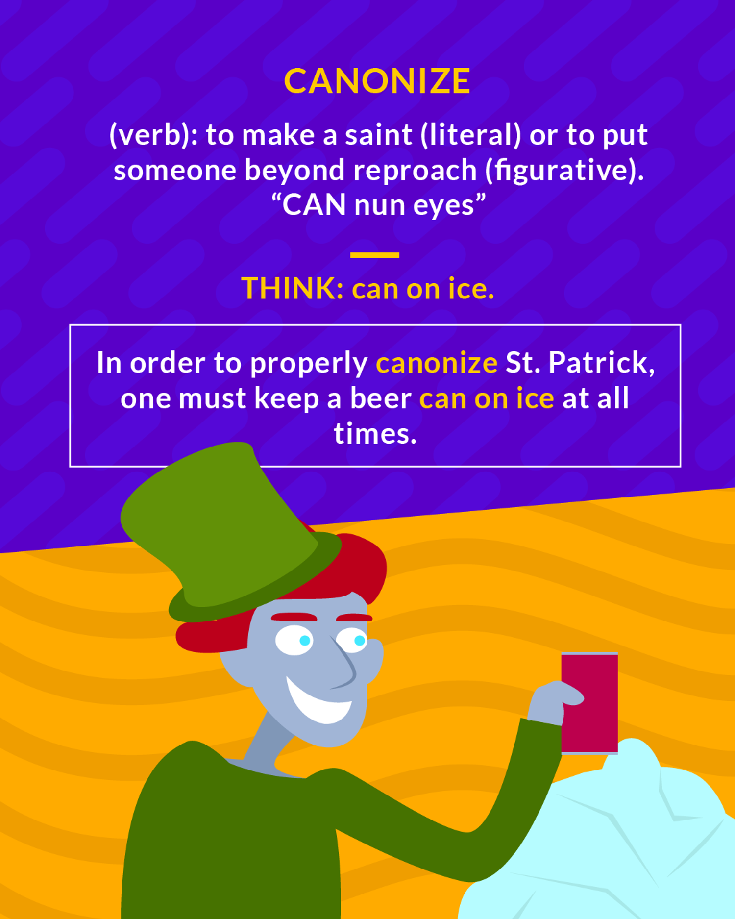 Canonize cartoon: a man in a green top hat holding a beer can beside a block of ice
