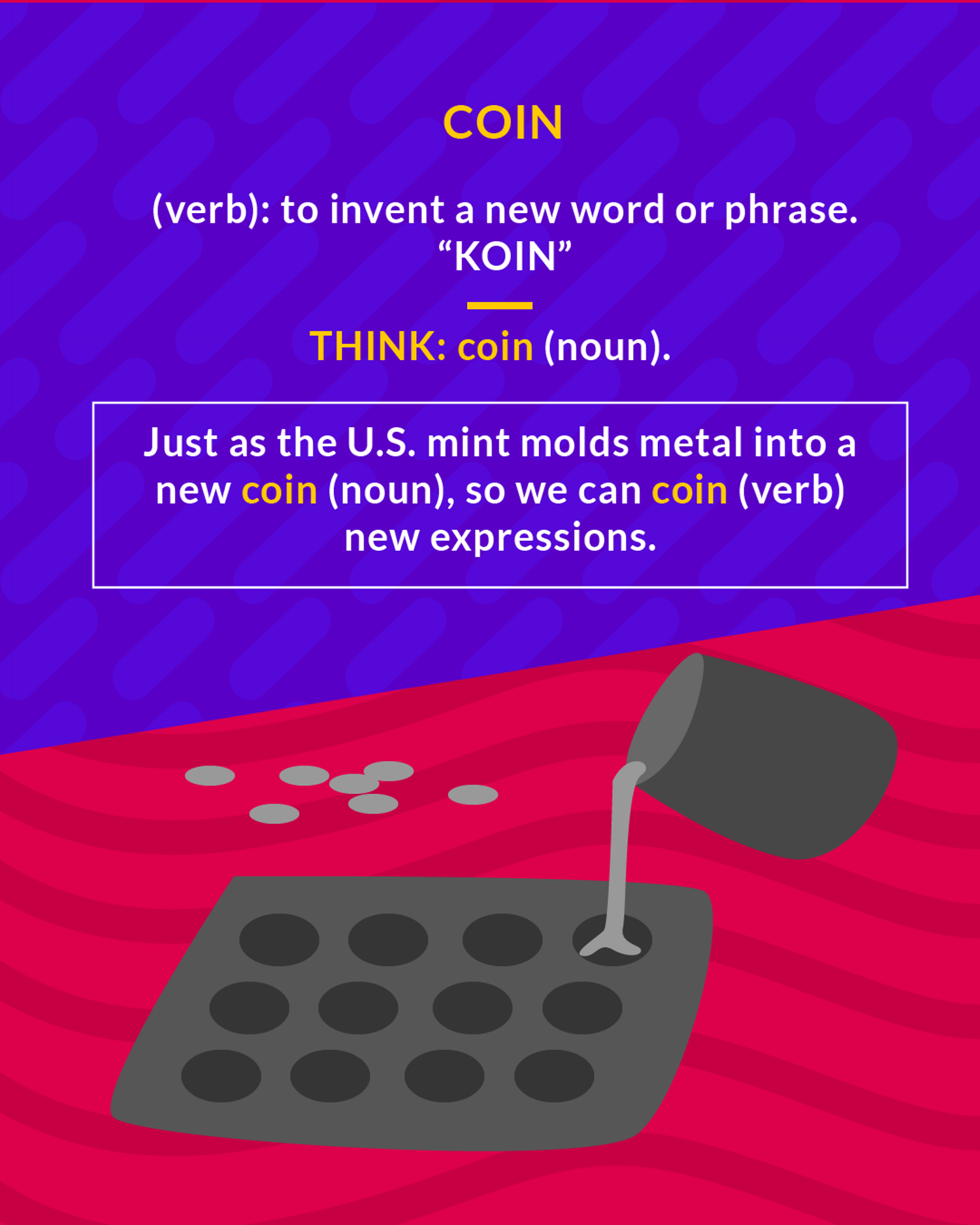 Coin cartoon: molten metal poured from a pot into a coin mold beside loose coins