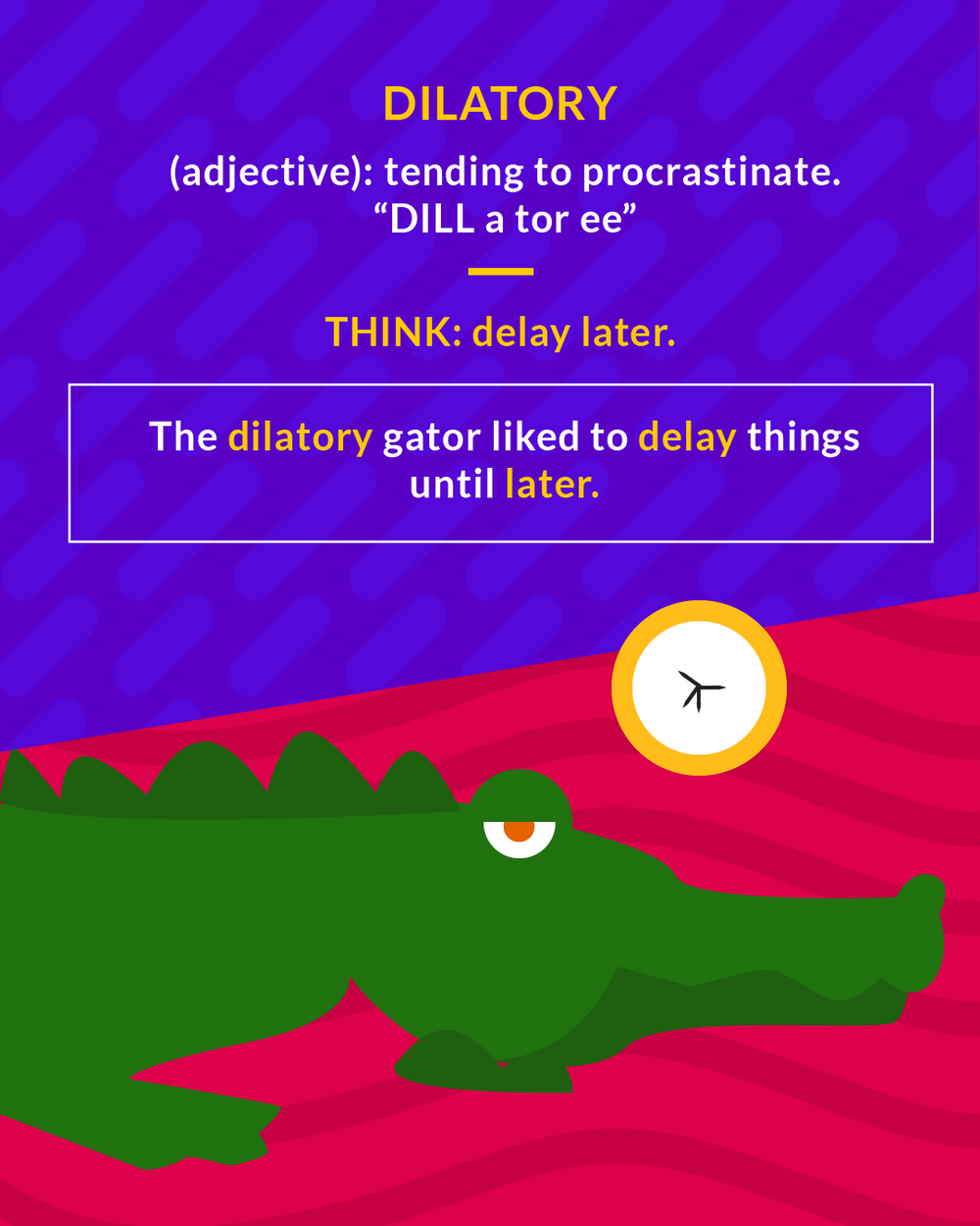 Dilatory cartoon: an alligator lounging next to a clock