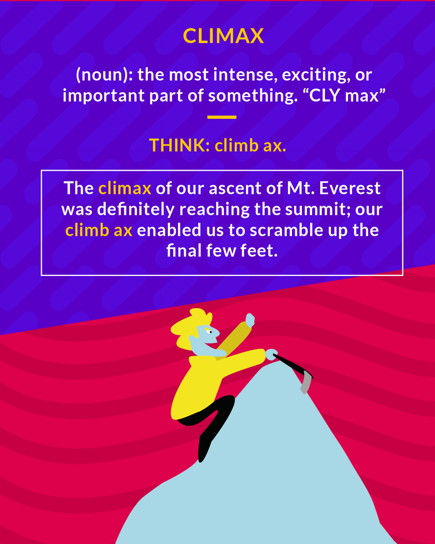Climax cartoon: a climber swinging an ice ax into a mountain peak