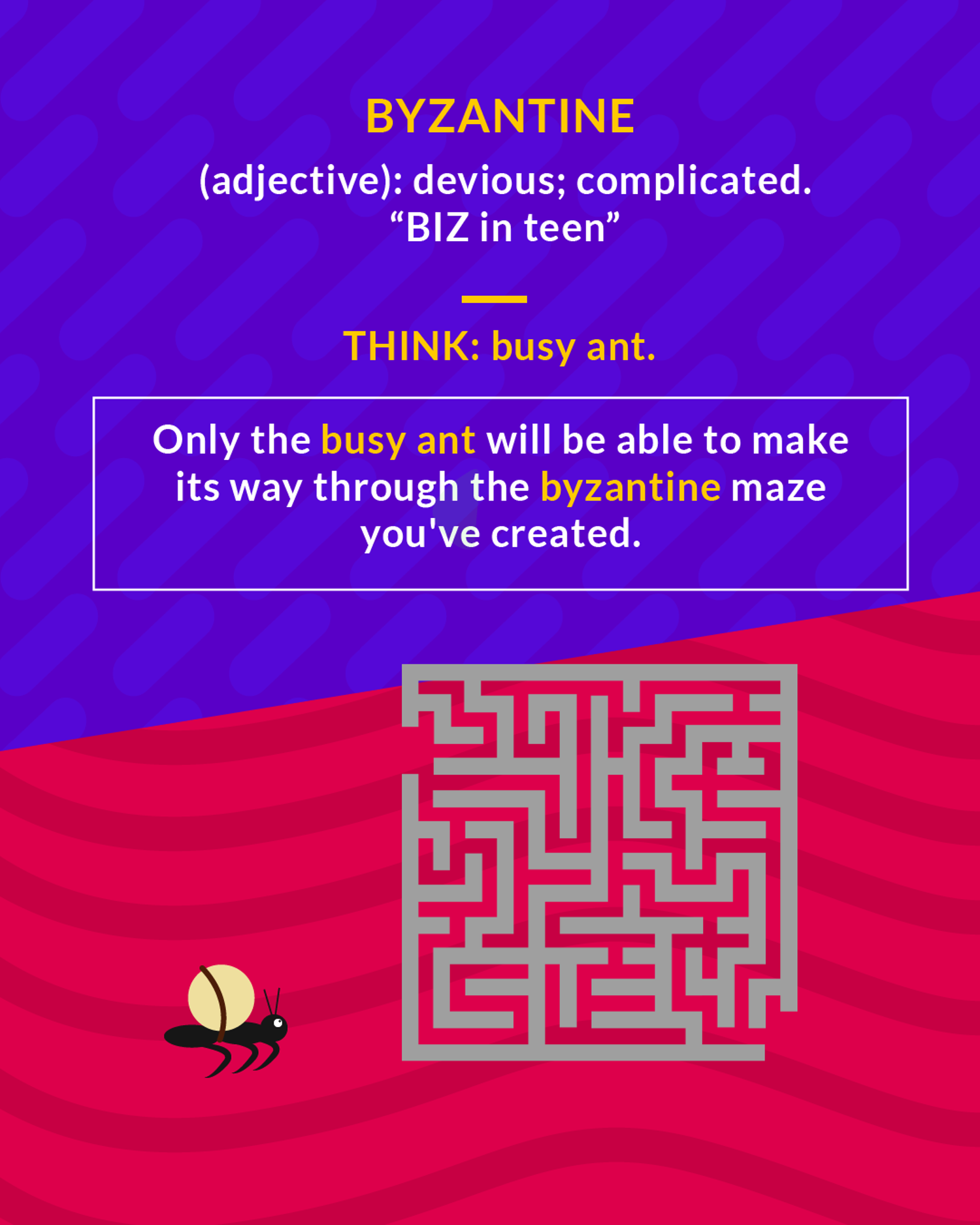 Byzantine cartoon: a small ant beside a large maze